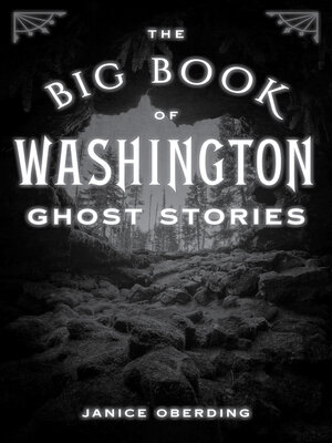 cover image of The Big Book of Washington Ghost Stories